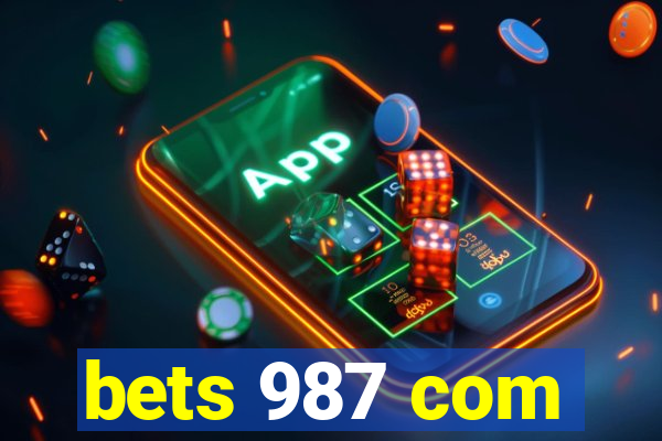 bets 987 com